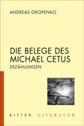 Die Belege des Michael Cetus von Okopenko,  Andreas