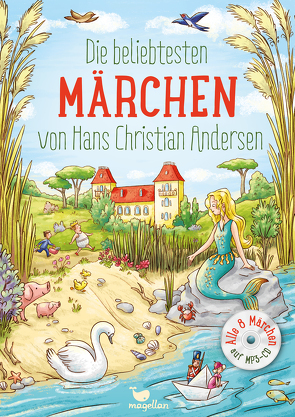 Die beliebtesten Märchen von Hans Christian Andersen, mit MP3-CD von Andersen,  Hans Christian, Lauber,  Larisa, Reh,  Rusalka