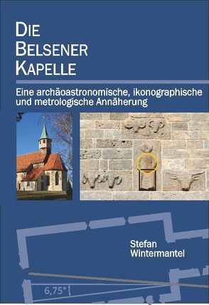 Die Belsener Kapelle von Wintermantel,  Stefan