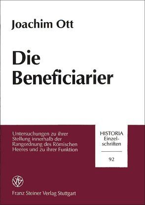 Die Beneficiarier von Ott,  Joachim