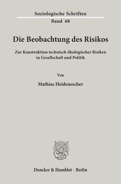 Die Beobachtung des Risikos. von Heidenescher,  Mathias