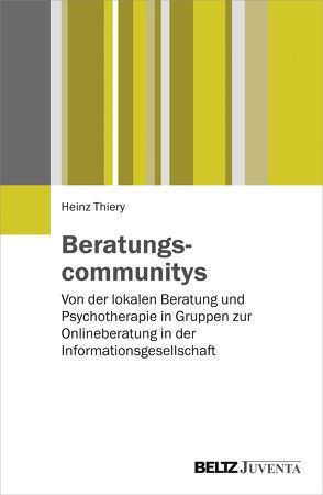 Die Beratungscommunitys von Thiery,  Heinz