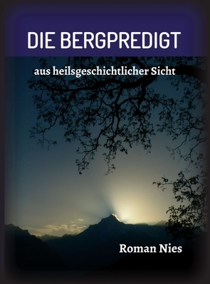 Die Bergpredigt von Nies,  Roman