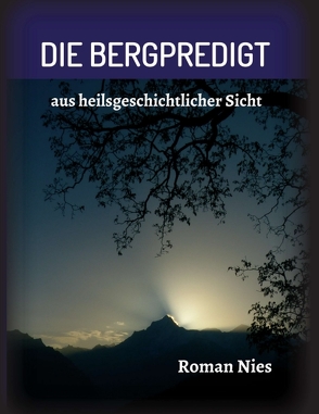 Die Bergpredigt von Nies,  Roman