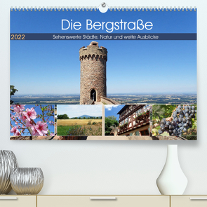 Die Bergstraße – Sehenswerte Städte, Natur und weite Ausblicke (Premium, hochwertiger DIN A2 Wandkalender 2022, Kunstdruck in Hochglanz) von Andersen,  Ilona