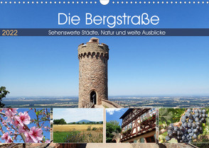 Die Bergstraße – Sehenswerte Städte, Natur und weite Ausblicke (Wandkalender 2022 DIN A3 quer) von Andersen,  Ilona