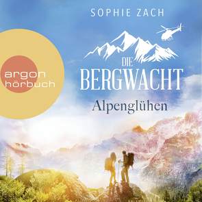 Die Bergwacht: Alpenglühen von Zach,  Sophie