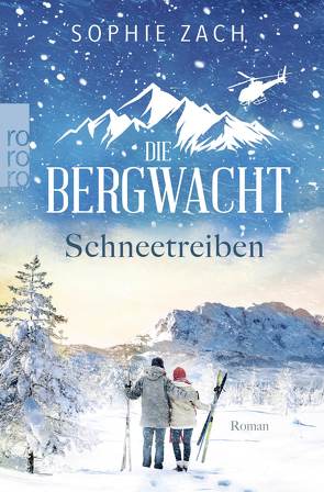 Die Bergwacht: Schneetreiben von Zach,  Sophie