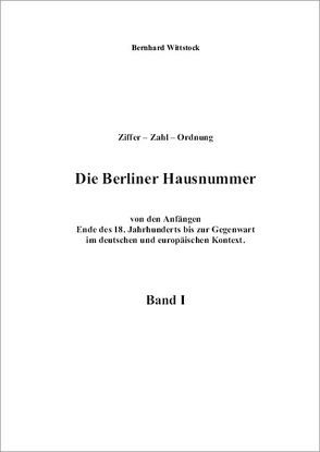 Die Berliner Hausnummer von Wittstock,  Bernhard