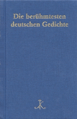 Die berühmtesten deutschen Gedichte von Braam,  Hans, Schanze,  Helmut