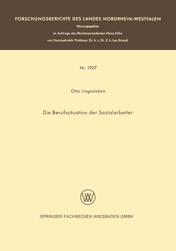 Die Berufssituation der Sozialarbeiter von Lingesleben,  Otto