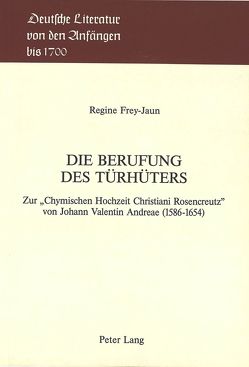 Die Berufung des Türhüters von Frey-Jaun,  Regine