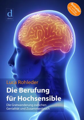 Die Berufung für Hochsensible von Rohleder,  Luca