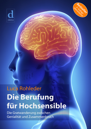 Die Berufung für Hochsensible von Rohleder,  Luca