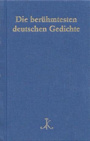 Die berühmtesten deutschen Gedichte von Braam,  Hans, Schanze,  Helmut