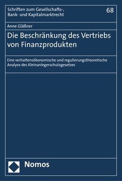 Die Beschränkung des Vertriebs von Finanzprodukten von Gläßner,  Anne