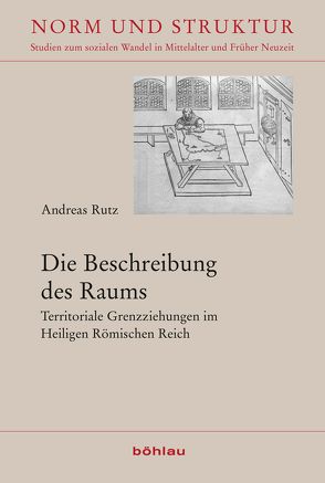 Die Beschreibung des Raums von Rutz,  Andreas