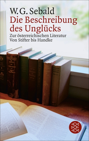 Die Beschreibung des Unglücks von Sebald,  W.G.