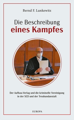 Die Beschreibung eines Kampfes von Lunkewitz,  Bernd F.