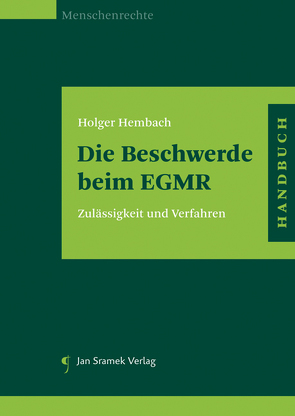 Die Beschwerde beim EGMR von Hembach,  Holger