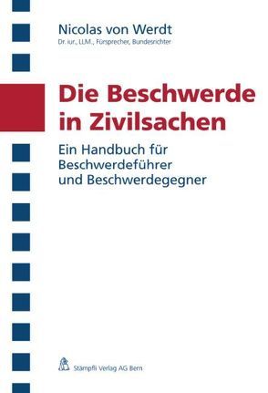 Die Beschwerde in Zivilsachen von Werdt,  Nicolas von