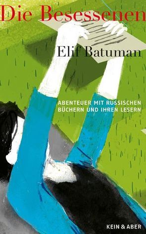 Die Besessenen von Batuman,  Elif, Orth-Guttmann,  Renate