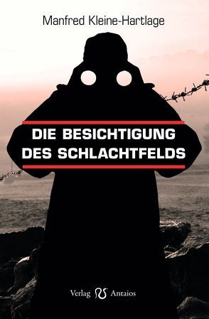 Die Besichtigung des Schlachtfelds von Kleine-Hartlage,  Manfred