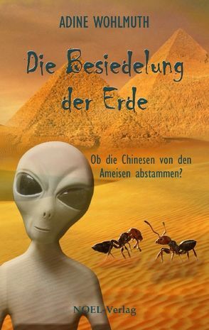 Die Besiedelung der Erde von Wohlmuth,  Adine