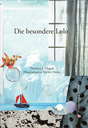 Die besondere Lolo von Hauck,  Thomas J, ter Horst,  Els