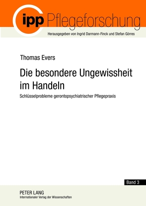 Die besondere Ungewissheit im Handeln von Evers,  Thomas