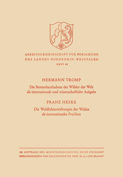 Die Bestandsaufnahme der Wälder der Welt als internationale und wissenschaftliche Aufgabe von Tromp,  Hermann