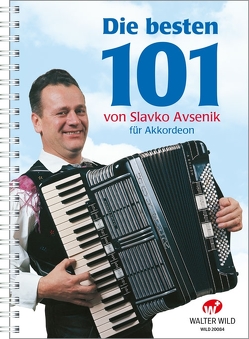 Die besten 101 von Avsenik,  Slavko