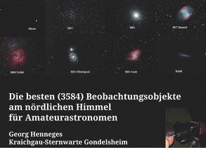 Die besten (3584) Beobachtungsobjekte für Amateurastronomen am nördlichen Himmel von Henneges,  Georg