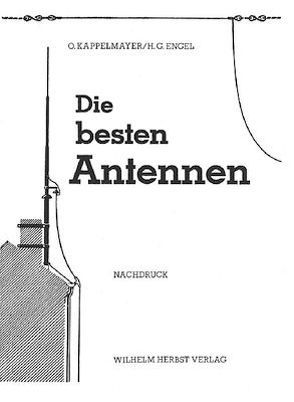 Die besten Antennen von Engel,  Hans G, Kappelmayer,  Otto