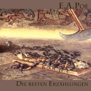 Die besten Erzählungen von E.A. Poe von Gabor,  Karlheinz, Poe,  E.A.