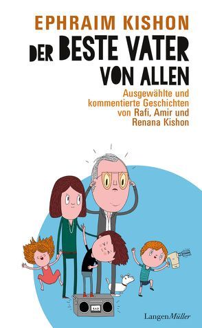 Der beste Vater von allen von Kishon,  Ephraim