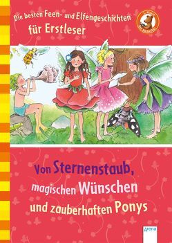 Die besten Feen-und Elfengeschichten für Erstleser von Baisch,  Milena, Beurenmeister,  Corina, Livanios,  Eleni, Nahrgang,  Frauke, Waas,  Uli, Zoschke,  Barbara