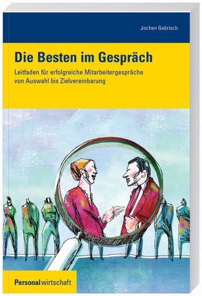 Die Besten im Gespräch von Gabrisch,  Jochen