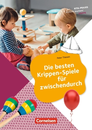 Die besten Krippen-Spiele für zwischendurch von Thiesen,  Peter