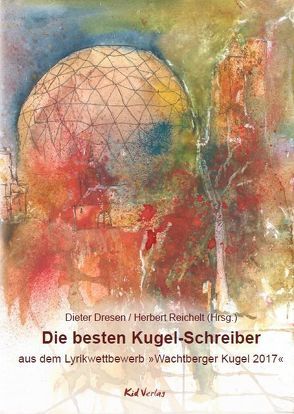 Die besten Kugel-Schreiber von Bogusch,  Norbert, Dresen,  Dieter, Reichelt,  Herbert