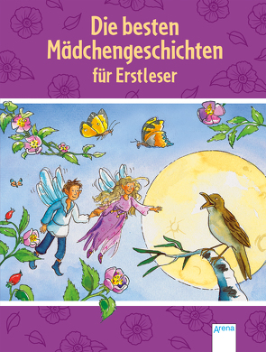 Die besten Mädchengeschichten für Erstleser von Dierks,  Martina, Kaup,  Ulrike, Probst,  Petra, Schindler,  Nina, Straßmann,  Kirsten, Wieker,  Katharina