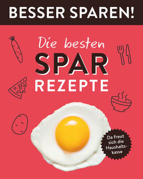 Die besten Spar-Rezepte • Besser Sparen!