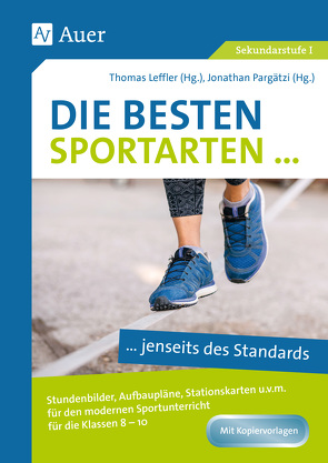 Die besten Sportarten jenseits des Standards von Leffler,  Thomas, Pargätzi,  Jonathan