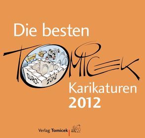 Die besten Tomicek-Karikaturen 2012 von Tomicek,  Jürgen