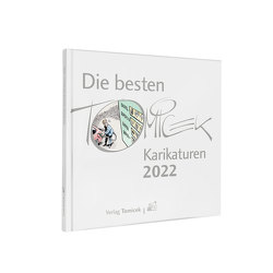 Die besten Tomicek Karikaturen 2022 von Tomicek,  Jürgen