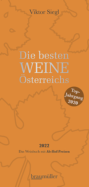 Die besten Weine Österreichs 2022 von Siegl,  Viktor