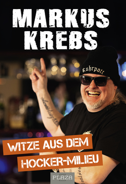 Die besten Witze aus dem Hocker-Millieu von Krebs,  Markus