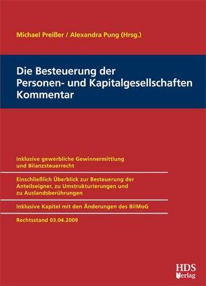 Die Besteuerung der Personen- und Kapitalgesellschaften, Kommentar von Preißer,  Michael, Pung,  Alexandra