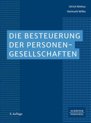 Die Besteuerung der Personengesellschaften von Niehus,  Ulrich, Wilke,  Helmuth