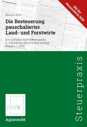 Die Besteuerung pauschalierter Land- und Forstwirte von Jilch,  Martin